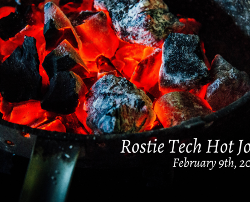 Rostie Tech Hot Jobs: February 9th, 2021