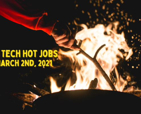 Rostie Tech Hot Jobs: March 2nd, 2021